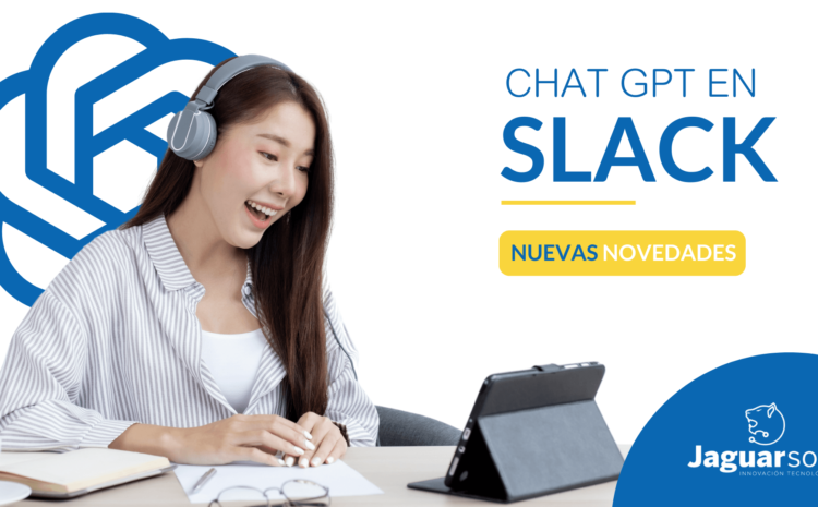  Chat GPT en Slack: Nuevas novedades