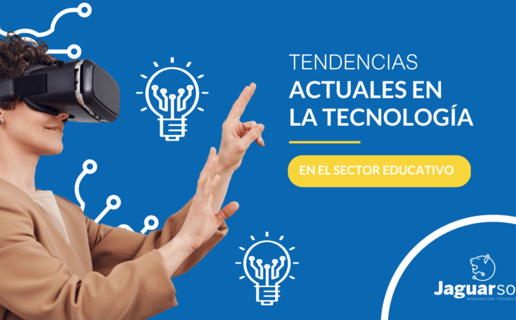  Tendencias actuales en la tecnología