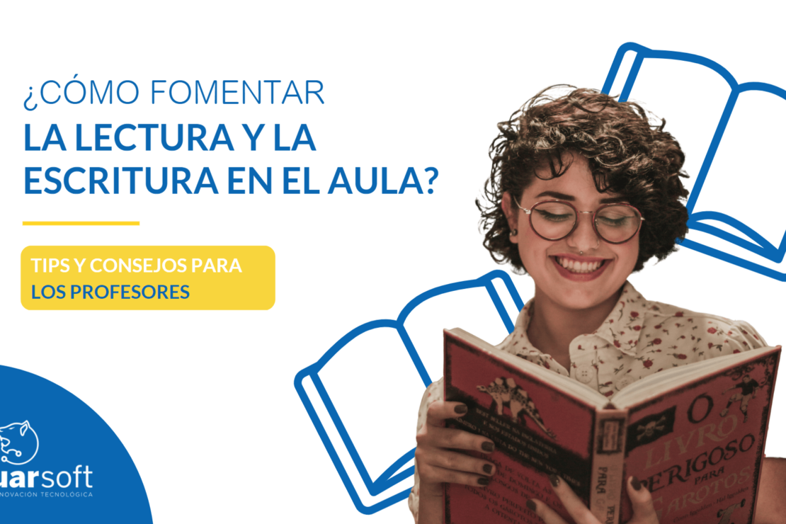  Cómo fomentar la lectura y la escritura en el aula