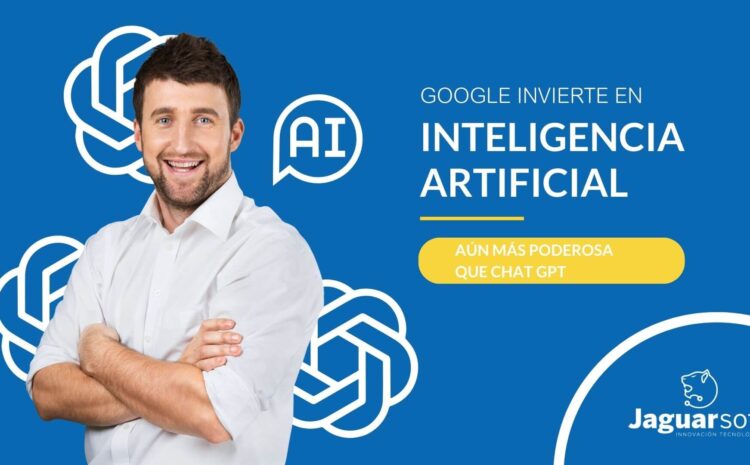  Google Invierte en Inteligencia Artificial Más Poderosa que GPT-3